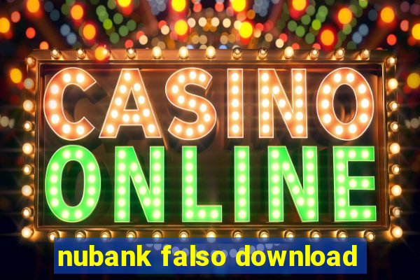 nubank falso download